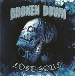 Broken Down (FRA-2) : Lost Soul